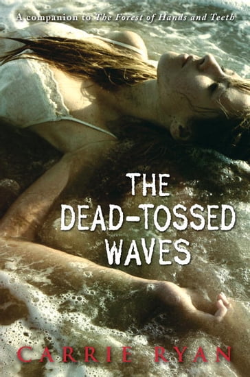 The Dead-Tossed Waves - Ryan Carrie