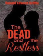 The Dead and the Restless