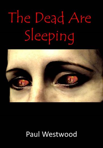 The Dead are Sleeping - Paul Westwood