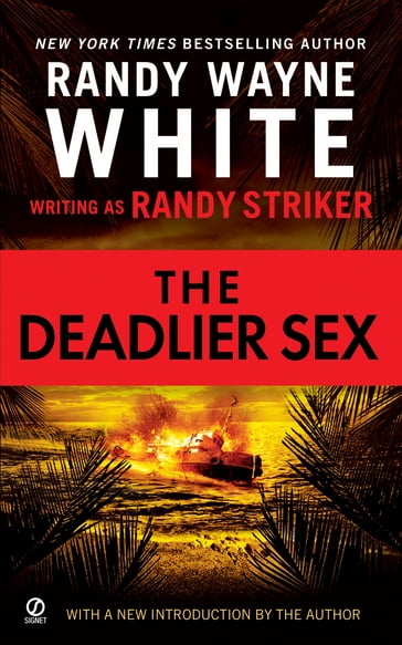 The Deadlier Sex - Randy Striker - Randy Wayne White
