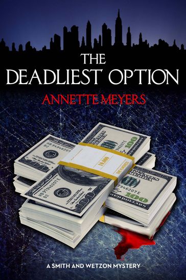 The Deadliest Option - Annette Meyers