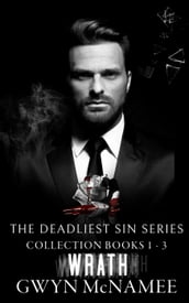 The Deadliest Sin Series Collection Books 1-3: Wrath