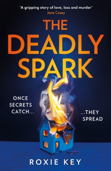 The Deadly Spark - Roxie Key