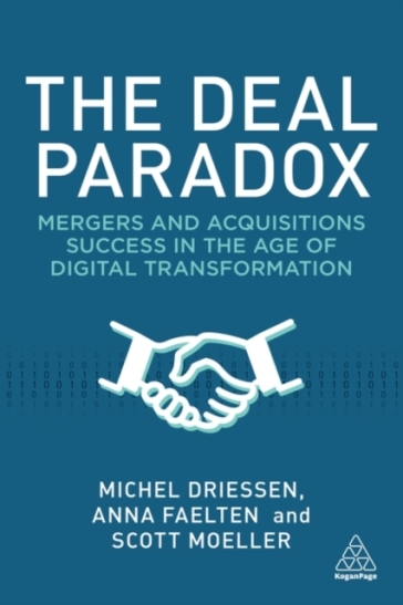 The Deal Paradox - Michel Driessen - Dr Anna Faelten - Professor Scott Moeller