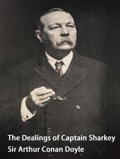 The Dealings of Captain Sharkey