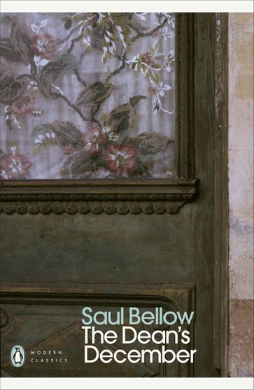 The Dean's December - Saul Bellow