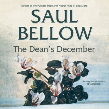 The Dean's December - Saul Bellow