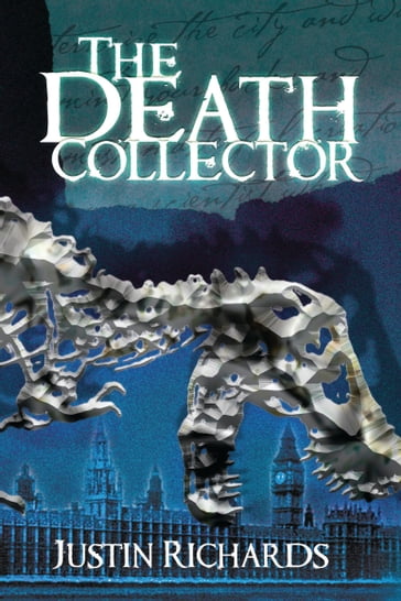 The Death Collector - Justin Richards
