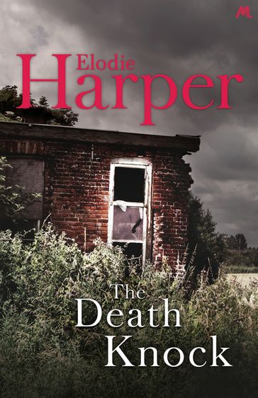 The Death Knock - Elodie Harper