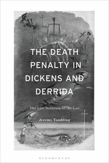 The Death Penalty in Dickens and Derrida - Jeremy Tambling