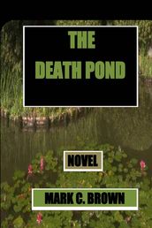 The Death Pond