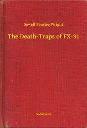 The Death-Traps of FX-31