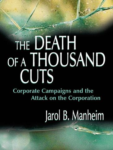 The Death of A Thousand Cuts - Jarol B. Manheim