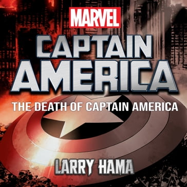 The Death of Captain America - Larry Hama