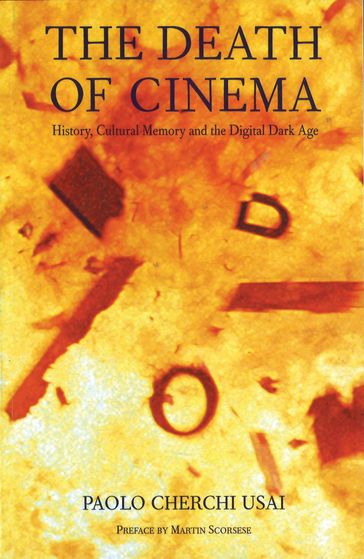 The Death of Cinema - Paolo Cherchi Usai