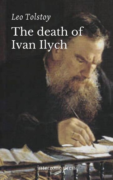The Death of Ivan Ilych - Lev Nikolaevic Tolstoj