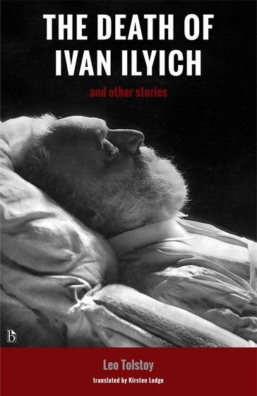The Death of Ivan Ilyich - Lev Nikolaevic Tolstoj