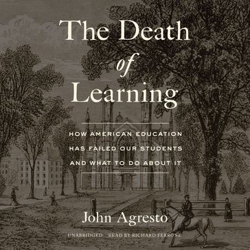 The Death of Learning - John Agresto