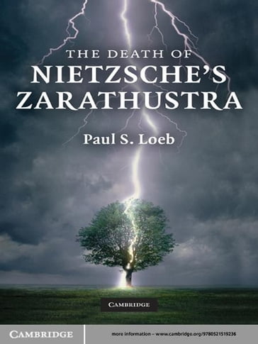 The Death of Nietzsche's Zarathustra - Paul S. Loeb