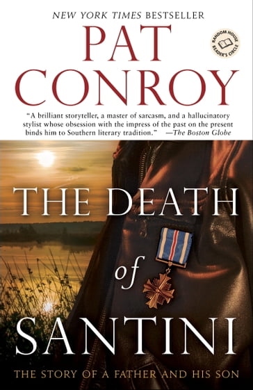 The Death of Santini - Pat Conroy