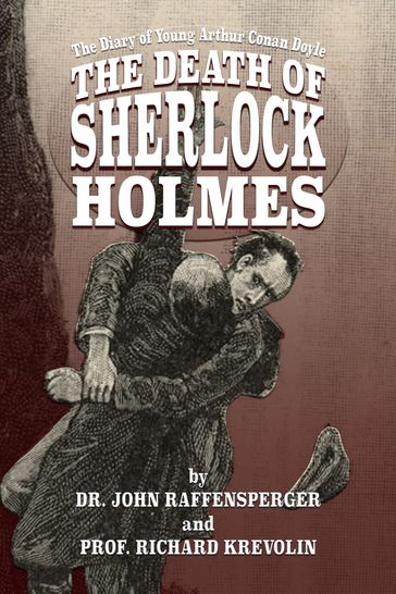 The Death of Sherlock Holmes - John Raffensperger