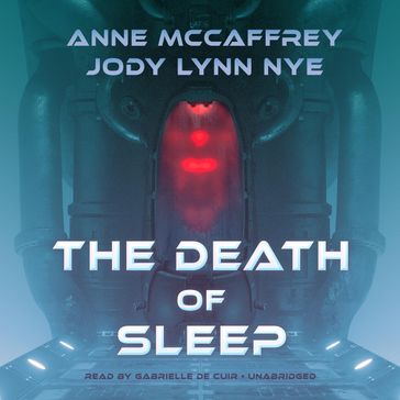 The Death of Sleep - Anne McCaffrey - Jody Lynn Nye