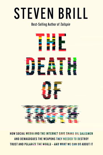 The Death of Truth - Steven Brill