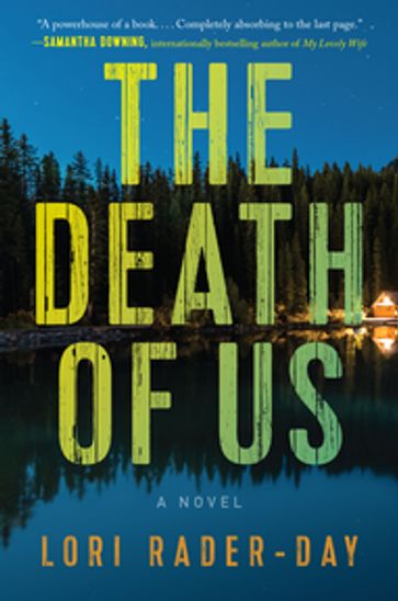 The Death of Us - Lori Rader-Day