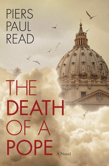 The Death of a Pope - Piers Paul Read