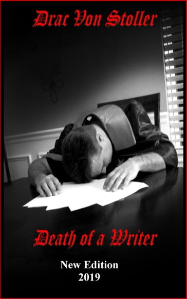 The Death of a Writer - Drac Von Stoller