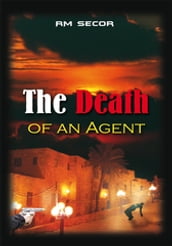 The Death of an Agent