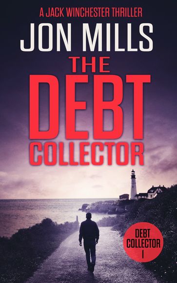 The Debt Collector - Jon Mills