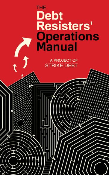 The Debt Resisters' Operations Manual - Pm Press