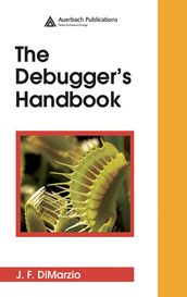 The Debugger s Handbook