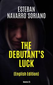 The Debutant s Luck