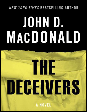 The Deceivers - John D. MacDonald