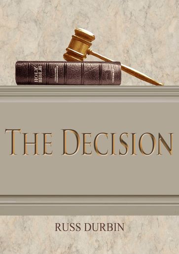 The Decision - Russ Durbin