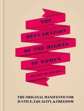 The Declaration of the Rights of Women