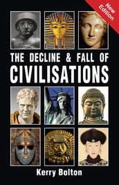 The Decline And Fall of Civilizations