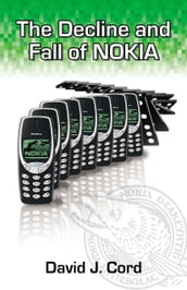 The Decline and Fall of Nokia