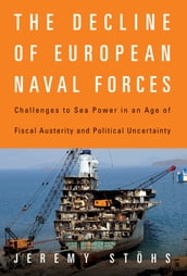 The Decline of European Naval Forces