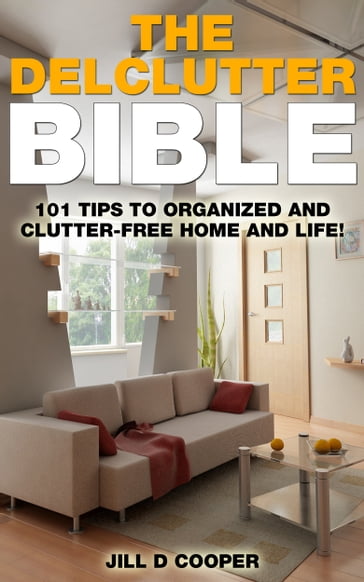 The Declutter Bible - Jill Cooper