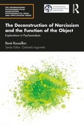 The Deconstruction of Narcissism and the Function of the Object