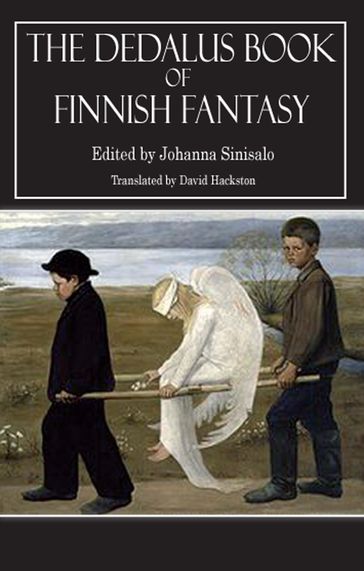 The Dedalus Book of Finnish Fantasy - Johanna Sinisalo