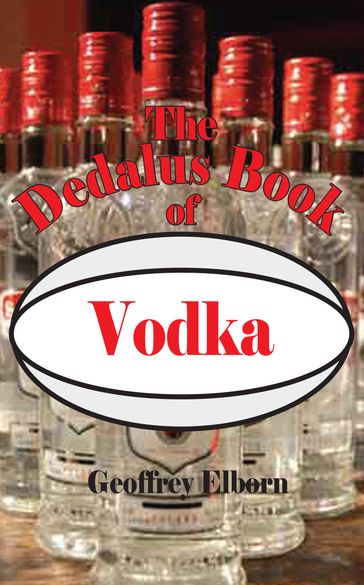 The Dedalus Book of Vodka - Geoffrey Elborn