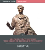 The Deeds of the Divine Augustus (Res Gestae Divi Augusti)