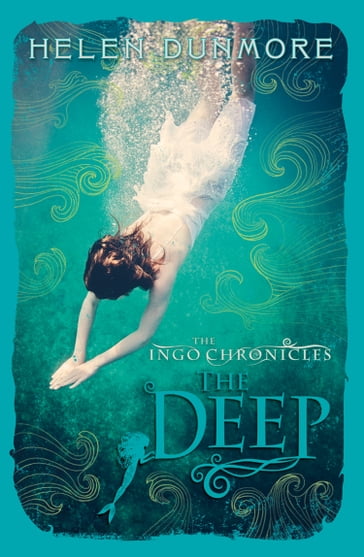 The Deep (The Ingo Chronicles, Book 3) - Helen Dunmore