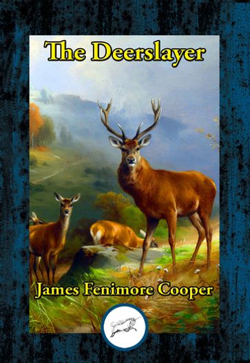 The Deerslayer - James Fenimore Cooper