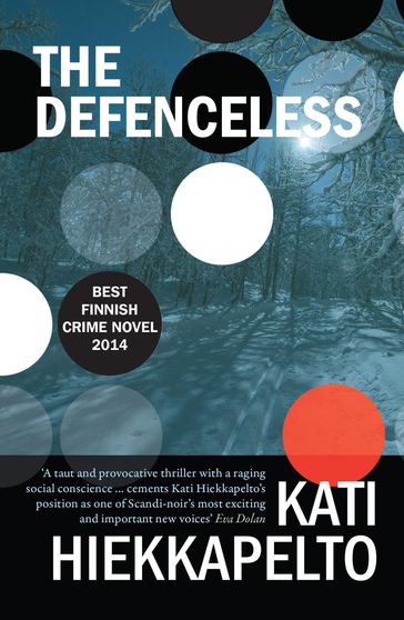 The Defenceless - Kati Hiekkapelto