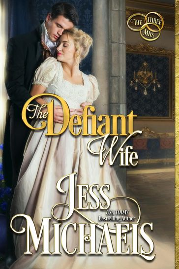 The Defiant Wife - Jess Michaels